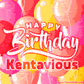 Happy Birthday Kentavious - Colorful Animated Floating Balloons Birthday Card