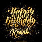Animated GIF with colorful, festive 'Happy Birthday Keonte' text decorated with patterns, a party hat, and falling confetti. A vibrant and cheerful design for birthday celebrations.