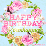 A charming animated GIF featuring 'Happy Birthday Kerenhappuch' in pink and green text, surrounded by delicate roses, leaves, and fluttering butterflies on a soft light blue pastel background.