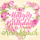 A stunning heart made of pink roses surrounds the elegant script text 'Happy Birthday Kerenhapuch' on a soft beige background. Animated sparkles add a magical and festive feel.