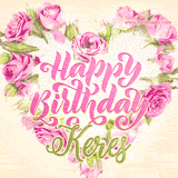 A stunning heart made of pink roses surrounds the elegant script text 'Happy Birthday Keres' on a soft beige background. Animated sparkles add a magical and festive feel.
