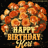 Animated bouquet of orange roses with moving butterfles and golden 'Happy Birthday Keri' text, surrounded by sparkling accents and a dark backdrop for a luxurious feel.