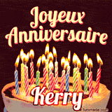 A Happy Birthday GIF in French featuring a festive birthday cake adorned with bright candles and the glowing text 'Joyeux Anniversaire Kerry' in a cheerful style.