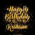 Happy Birthday Card for Keshaun - Download GIF and Send for Free