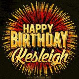 Golden 'Happy Birthday Kesleigh' text accompanied by animated rainbow fireworks for a festive animated greeting.