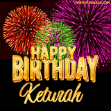 A golden 'Happy Birthday Keturah' message with vibrant fireworks in the background, creating a festive and celebratory vibe in this animated name GIF.
