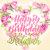 A stunning heart made of pink roses surrounds the elegant script text 'Happy Birthday Keturah' on a soft beige background. Animated sparkles add a magical and festive feel.