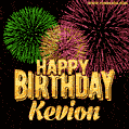 Wishing You A Happy Birthday, Kevion! Best fireworks GIF animated greeting card.