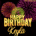 Wishing You A Happy Birthday, Keyla! Best fireworks GIF animated greeting card.