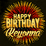 Golden 'Happy Birthday Keyonna' text accompanied by animated rainbow fireworks for a festive animated greeting.