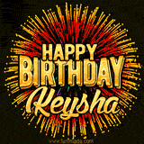 Golden 'Happy Birthday Keysha' text accompanied by animated rainbow fireworks for a festive animated greeting.