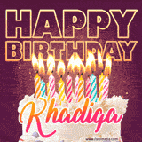 A colorful birthday cake topped with lit candles, with the words 'Happy Birthday Khadiga' in bold glowing letters on a burgundy background. Animated flames add a festive touch.