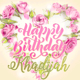 A stunning heart made of pink roses surrounds the elegant script text 'Happy Birthday Khadijah' on a soft beige background. Animated sparkles add a magical and festive feel.