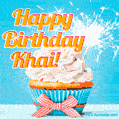 A cheerful animated GIF of a cupcake with creamy frosting, a red checkered ribbon, and a bright sparkler on top. The text 'Happy Birthday Khai!' is displayed in vibrant orange and red.