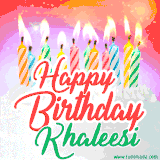 Bright birthday candles with rainbow flames on a cake, alongside the text 'Happy Birthday Khaleesi' in vibrant script in this celebratory animated GIF.