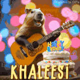 Animated birthday GIF showing a capybara playing guitar and singing beside a birthday cake with the name Khaleesi in large letters and colorful bokeh lights in the background.