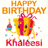 A vibrant and funny gift box character with a happy face dancing with a cupcake and the text 'Happy Birthday Khaleesi,' surrounded by animated confetti and party vibes.