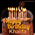 Chocolate Happy Birthday Cake for Khalifa (GIF)