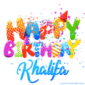 Happy Birthday Khalifa - Creative Personalized GIF With Name