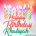 Happy Birthday GIF for Khaliyah with Birthday Cake and Lit Candles