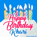 Happy Birthday GIF for Khari with Birthday Cake and Lit Candles