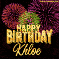 Wishing You A Happy Birthday, Khloe! Best fireworks GIF animated greeting card.