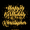 Happy Birthday Card for Khristopher - Download GIF and Send for Free