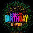 New Bursting with Colors Happy Birthday Khyri GIF and Video with Music