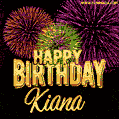 Wishing You A Happy Birthday, Kiana! Best fireworks GIF animated greeting card.