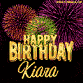 Wishing You A Happy Birthday, Kiara! Best fireworks GIF animated greeting card.