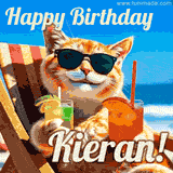A cheerful cat wearing sunglasses, enjoying drinks on a sunny beach chair, with the text 'Happy Birthday Kieran!' in bright letters.