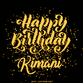 Happy Birthday Card for Kimani - Download GIF and Send for Free