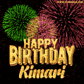 Wishing You A Happy Birthday, Kimari! Best fireworks GIF animated greeting card.