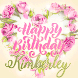 A stunning heart made of pink roses surrounds the elegant script text 'Happy Birthday Kimberley' on a soft beige background. Animated sparkles add a magical and festive feel.