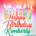 Happy Birthday GIF for Kimberly with Birthday Cake and Lit Candles