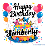 An animated birthday card for Kimberly. It features a festive cake with her name, 'Kimberly', and colorful butterflies. Floating balloons and hearts complete the joyful scene.
