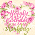 Pink rose heart shaped bouquet - Happy Birthday Card for Kimberly