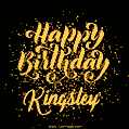Happy Birthday Card for Kingsley - Download GIF and Send for Free
