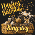 Celebrate Kingsley's birthday with a GIF featuring chocolate cake, a lit sparkler, and golden stars