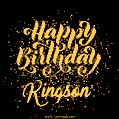 Happy Birthday Card for Kingson - Download GIF and Send for Free