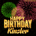 Wishing You A Happy Birthday, Kinsler! Best fireworks GIF animated greeting card.