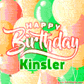 Happy Birthday Image for Kinsler. Colorful Birthday Balloons GIF Animation.