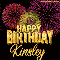 Wishing You A Happy Birthday, Kinsley! Best fireworks GIF animated greeting card.