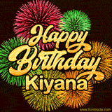 Golden text reading 'Happy Birthday Kiyana' surrounded by vibrant fireworks in red, green, and yellow, set against a dark background in this celebratory birthday GIF.