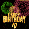 Wishing You A Happy Birthday, Kj! Best fireworks GIF animated greeting card.