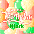Happy Birthday Image for Klark. Colorful Birthday Balloons GIF Animation.