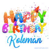 Animated GIF with colorful, festive 'Happy Birthday Koleman' text decorated with patterns, a party hat, and falling confetti. A vibrant and cheerful design for birthday celebrations.