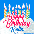 Happy Birthday GIF for Kolin with Birthday Cake and Lit Candles