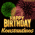 Wishing You A Happy Birthday, Konstantinos! Best fireworks GIF animated greeting card.