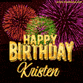 Wishing You A Happy Birthday, Kristen! Best fireworks GIF animated greeting card.